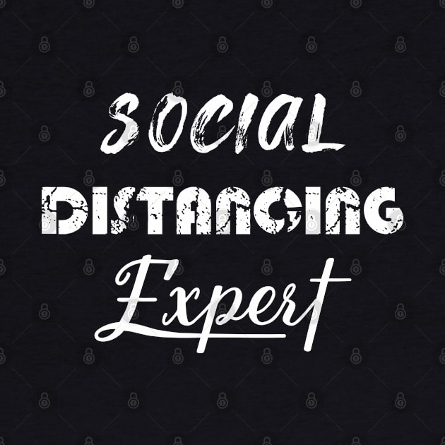 Social Distancing Expert by EmmaShirt